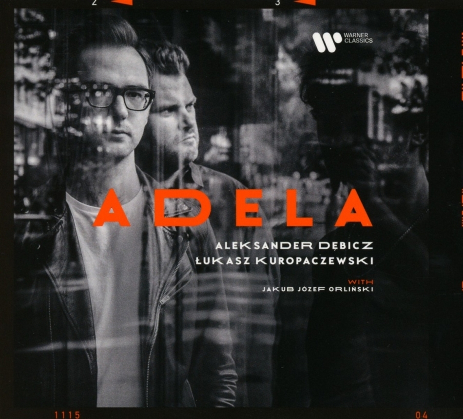 Jakub Józef Orlinski, Lukasz Kuropaczewski & Aleksander Dębicz - Adela