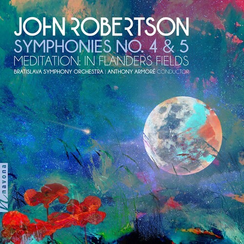 John Robertson (Composer), Anthony Armoré & Bratislava Symphony Orchestra - Symphonies 4 & 5