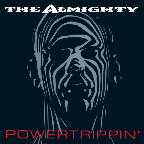 The Almighty - Powertrippin 2021 Reissue, 2 CDs
