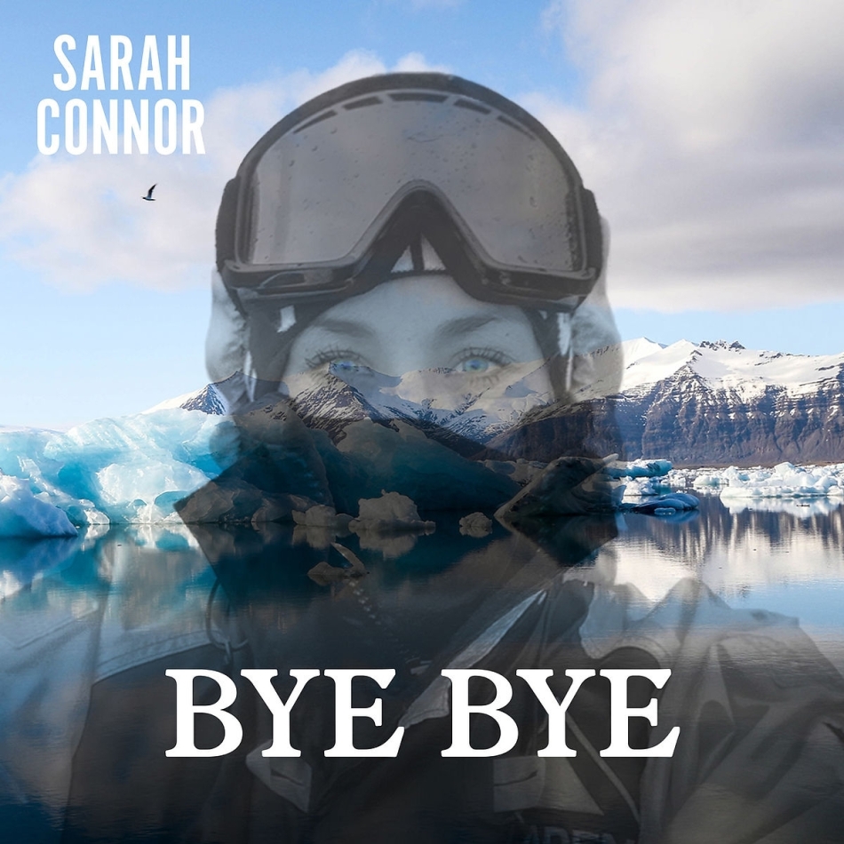 Sarah Connor - Bye Bye 2 Track