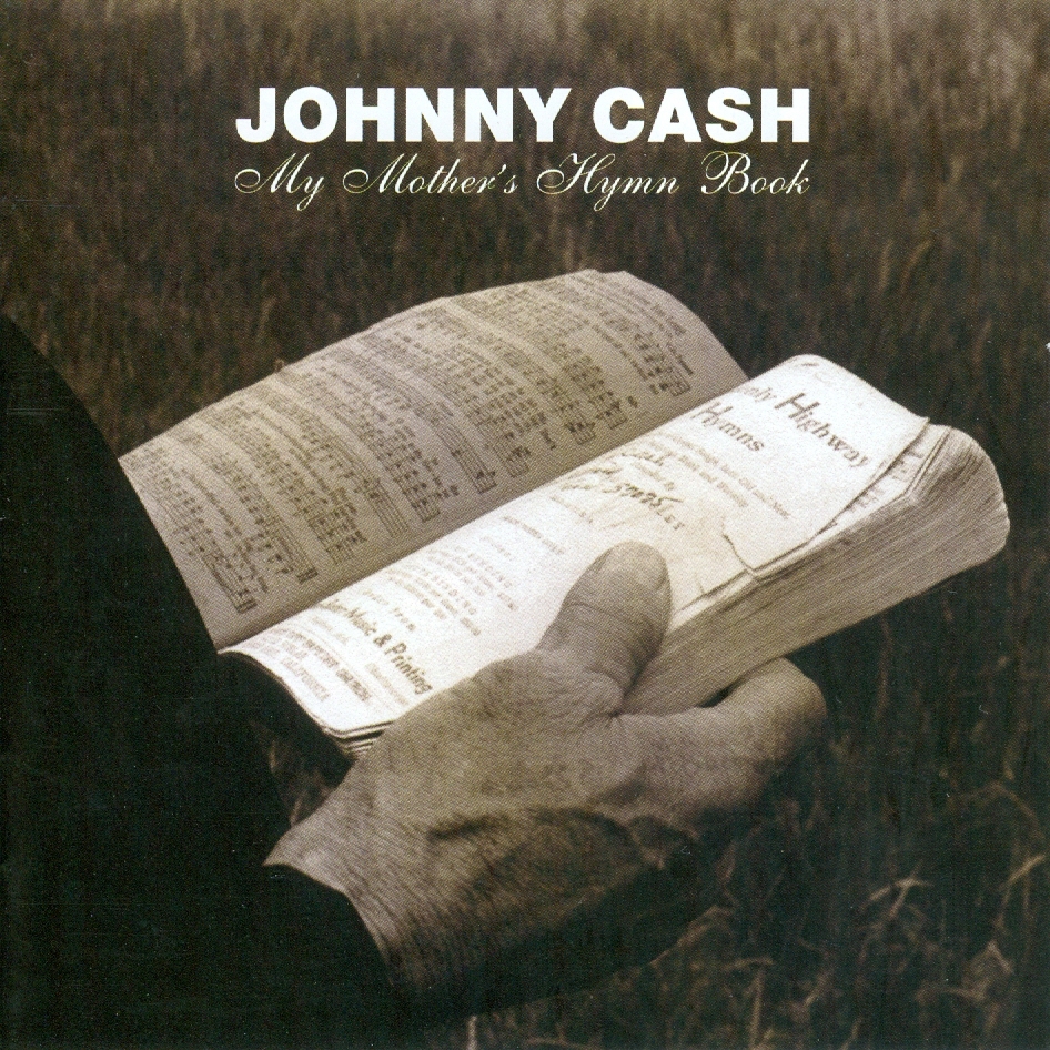 Johnny Cash - My Mother's Hymn Book Nouvelle Edition