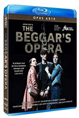Les Arts Florissants, William Christie & Robert Burt - The Beggar's Opera Opus Arte