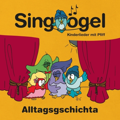 Singv&ouml;gel - Alltagsgschichta (2 CDs)