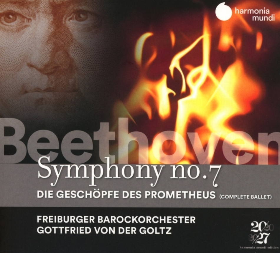 Freiburger Barockorchester, Ludwig van Beethoven (1770-1827) & Gottfried von der Goltz - Symphony No. 7/Die Geschöpfe Des Prometheus 2 CD