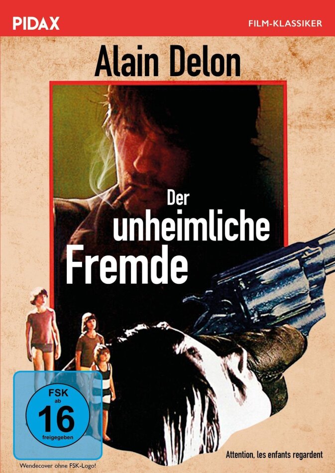 Der unheimliche Fremde - Attention, les enfants regardent (1978) Pidax Film-Klassiker