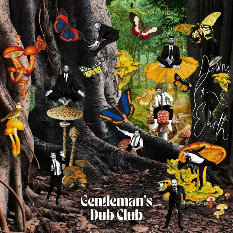 Gentleman's Dub Club - Down To Earth