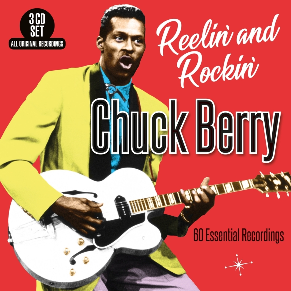 Chuck Berry - Reelin' And Rockin' 2021 Reissue, 3 CDs