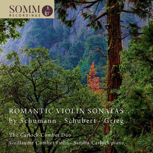 The Carlock-Combet Duo, Guillaume Combet & Sandra Carlock - Romantic Violin Sonatas