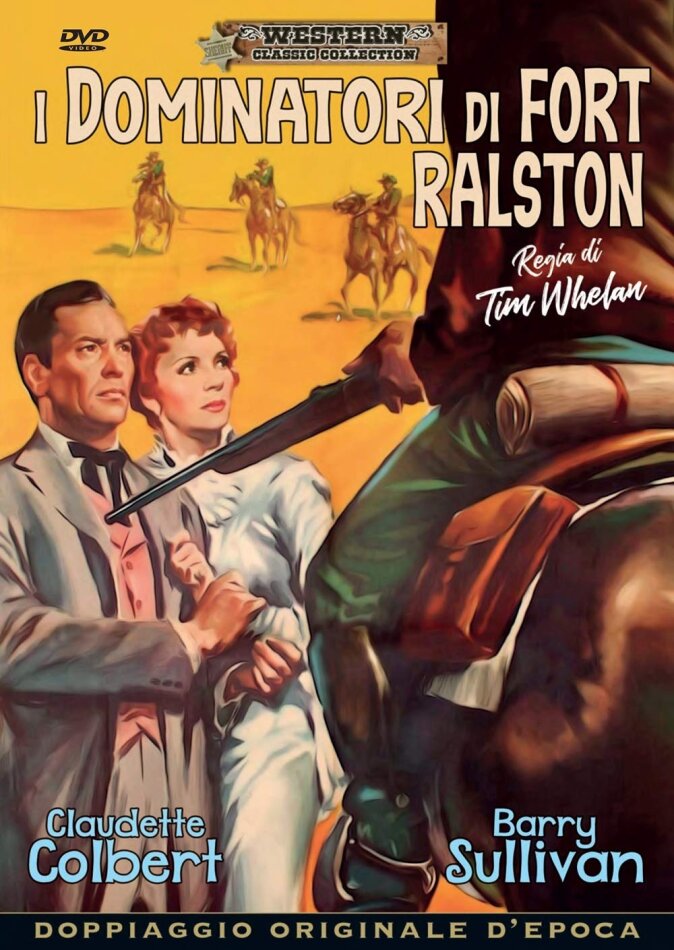 I dominatori di Fort Ralston (1955) Western Classic Collection, Doppiaggio Originale D'epoca