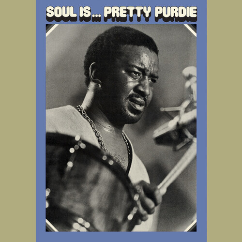 Bernard Purdie - Soul Is... Pretty Purdie Clear Vinyl, LP