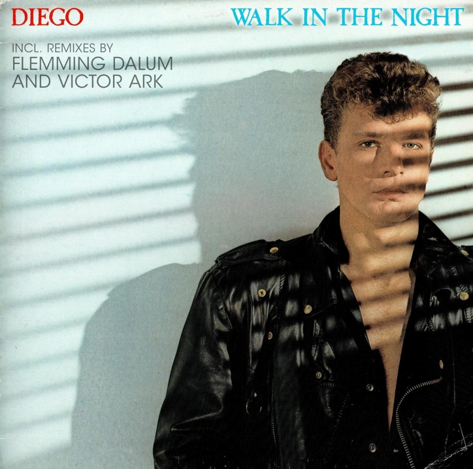 Diego - Walk In The Night 12" Maxi