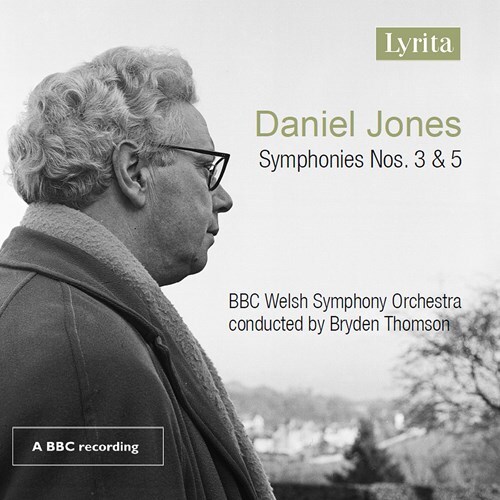 Daniel Jones (1912-1993), Bryden Thomson & BBC Welsh Symphonc Orchestra - Symphonies 3 & 5 Hybrid SACD