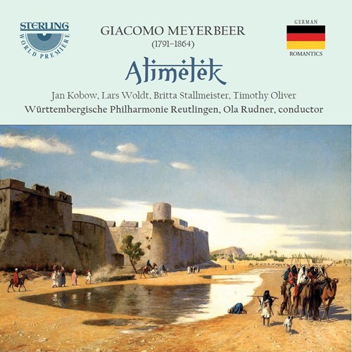 Giacomo Meyerbeer (1791-1864), Ola Rudner, Jan Kobow, Lars Woldt, Britta Stallmeister, … - Alimelek 2 CDs