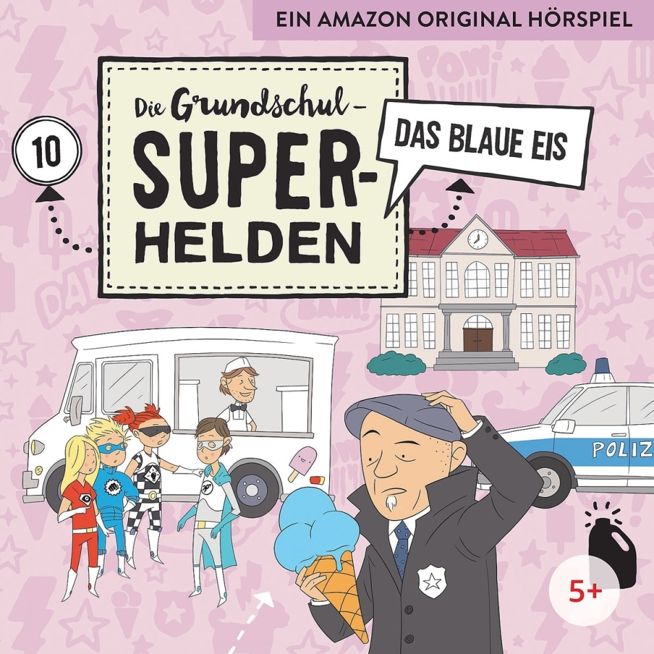 Die Grundschul-Superhelden - 10: Das Blaue Eis