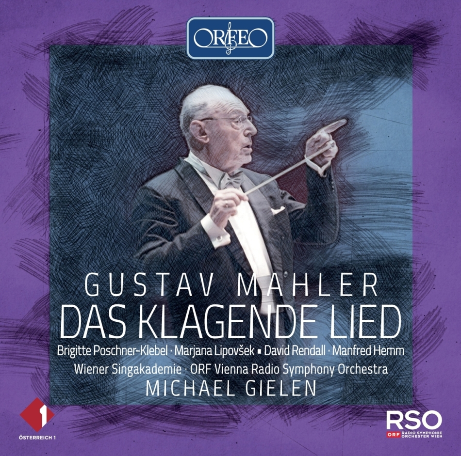 Brigitte Poschner-Klebel, Marjana Lipovšek, David Rendall, Manfred Hemm, … - Das Klagend Lied