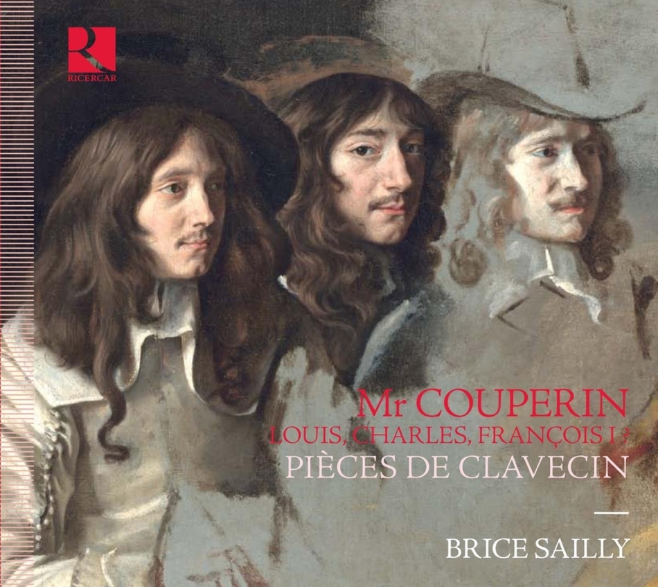 Couperin & Brice Sailly - Pieces de Clavecin - Mr. Couperin - Louis, Charles, François?