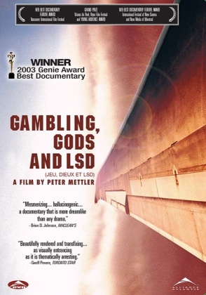 Gambling, Gods and LSD - Jeu, Dieux et LSD (2002)
