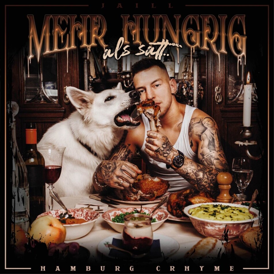 Jaill - Mehr Hungrig Als Satt