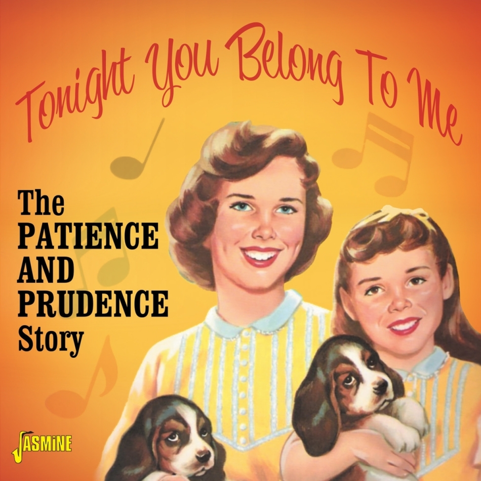 Patience & Prudence - Tonight You Belong To Me