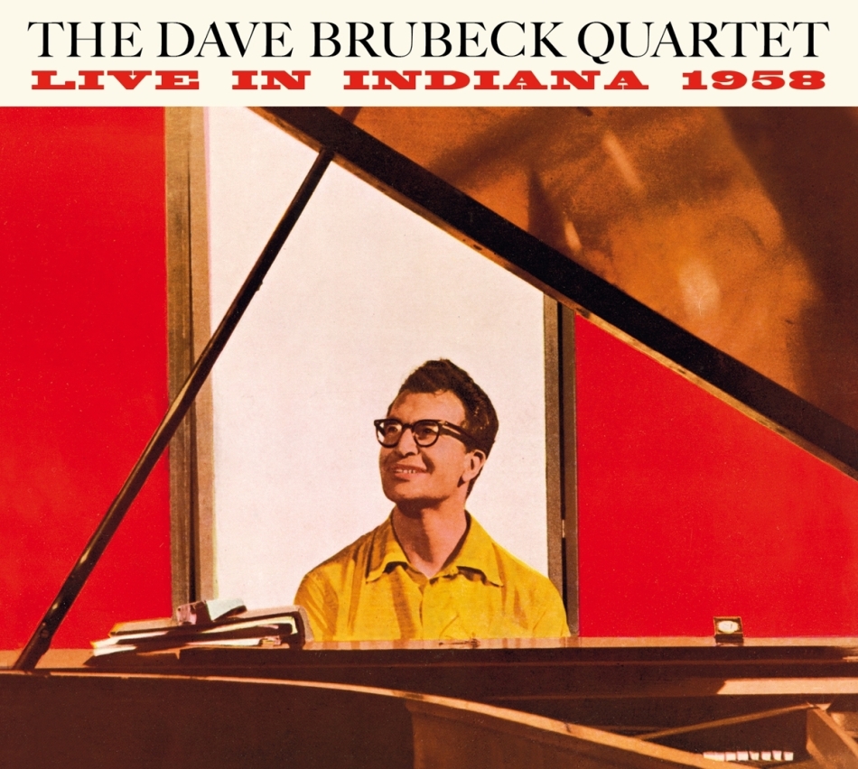 Dave Brubeck Quartet - Live In Indiana 1958 American Jazz Classics
