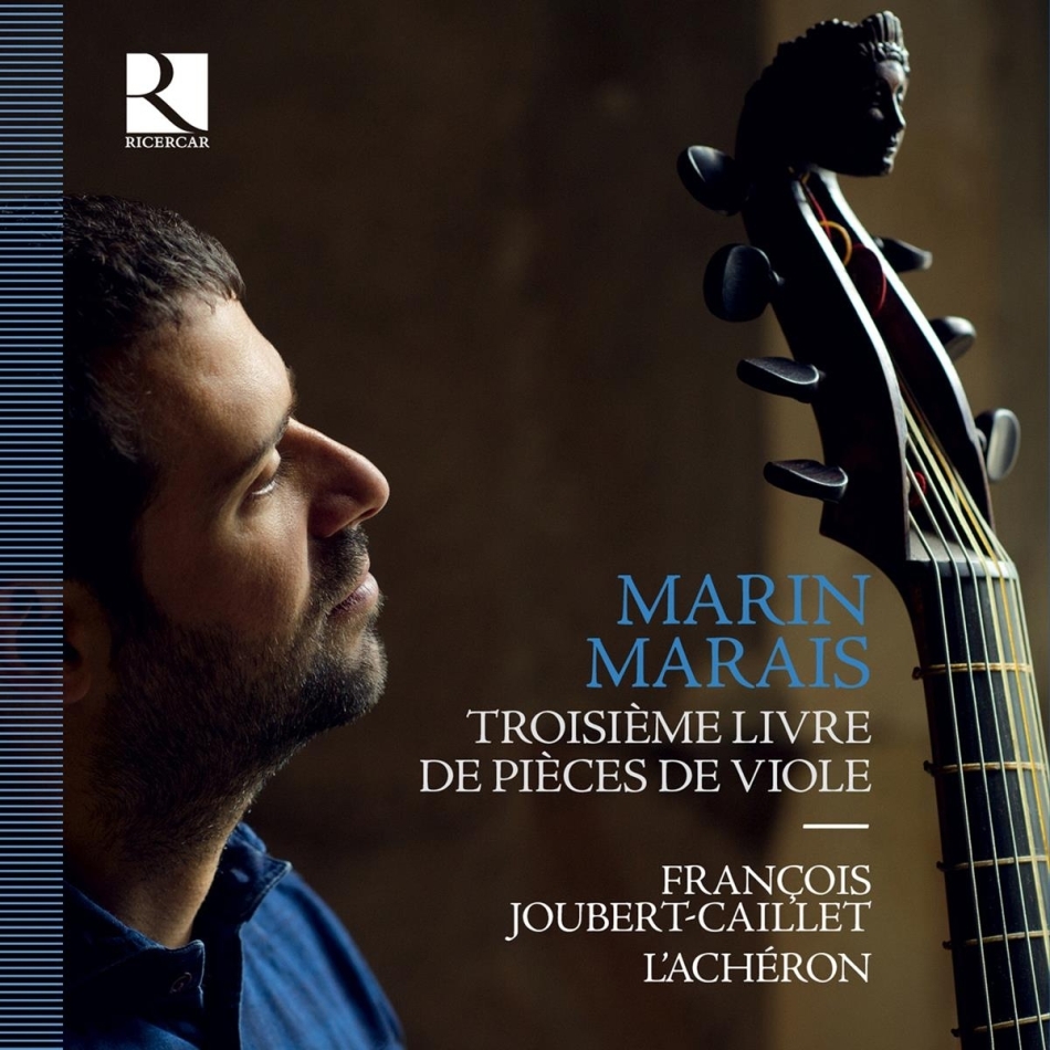 Marin Marais (1656-1728), L'Acheron & Francois Joubert-Caillet - Troisieme Livre De Pieces