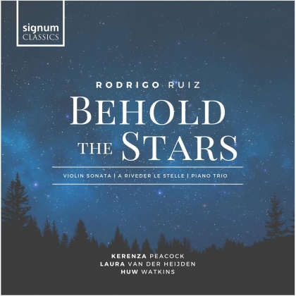 Kerenza Peacock, Laura Van Der Heijden, Huw Watkins & Rodrigo Ruiz - Behold The Stars