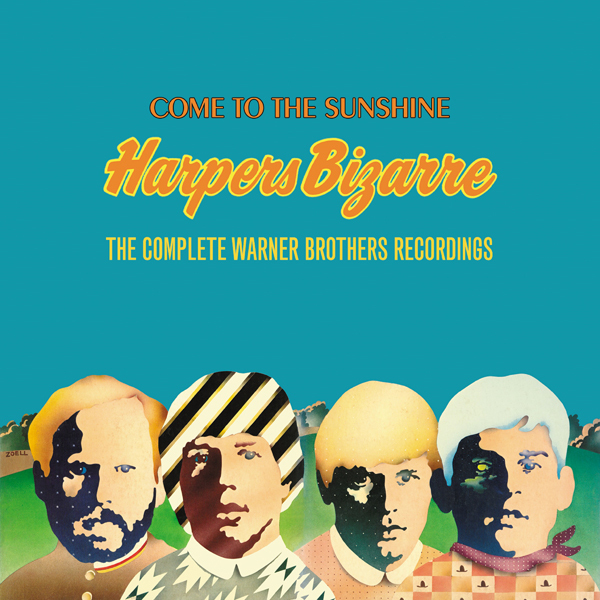 Harpers Bizarre - Come To The Sunshine: Complete Warner Brothers 4 CDs