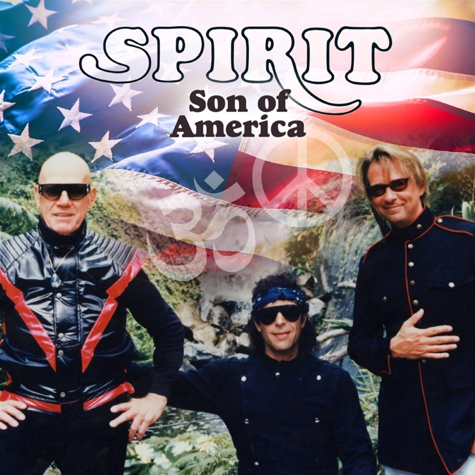 Spirit - Son Of America 2021 Reissue, Expanded, Esoteric, Remastered