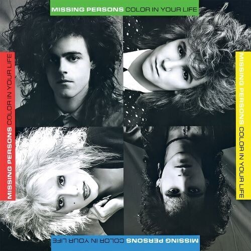 Missing Persons - Color In Your Life 2021 Reissue, 2021 remastered, Expanded