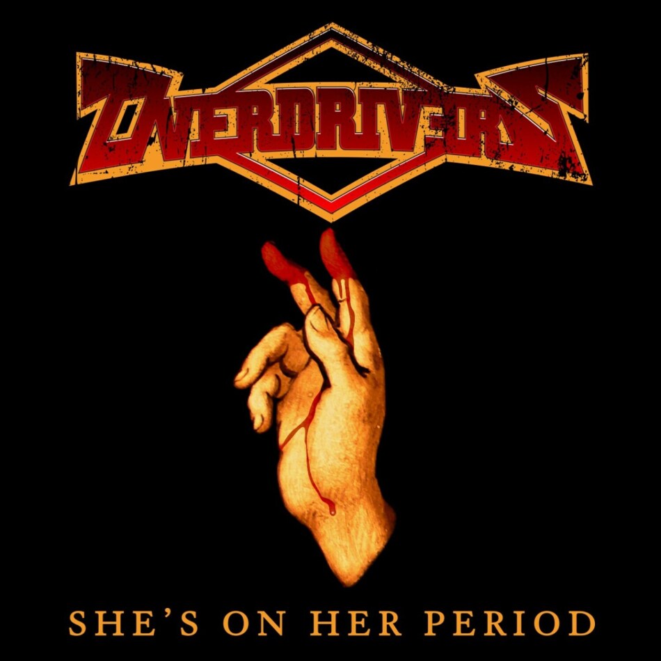 Overdrivers - She's On Her Period 2021 Reissue