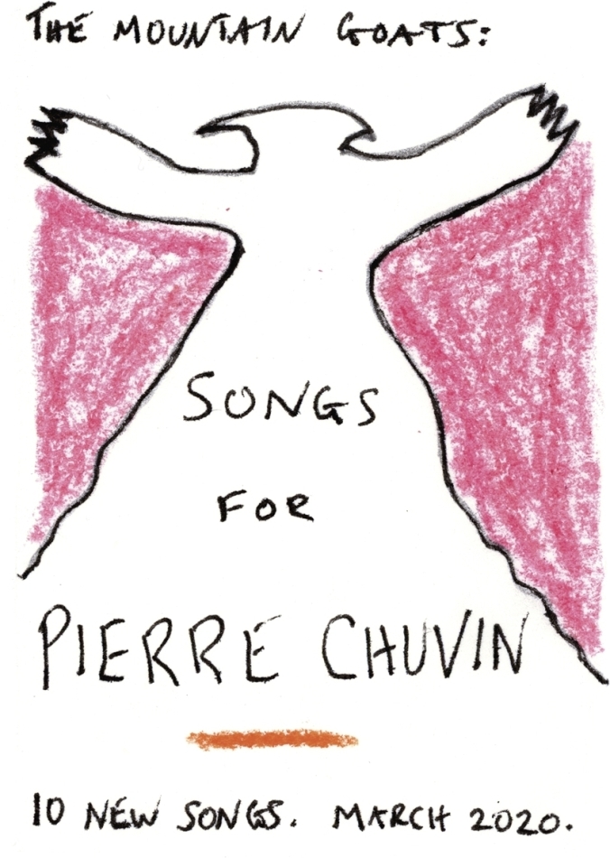 The Mountain Goats - Songs For Pierre Chuvin