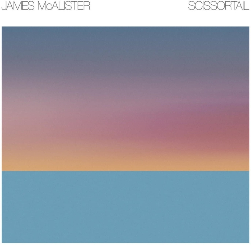 James McAlister - Scissortail LP