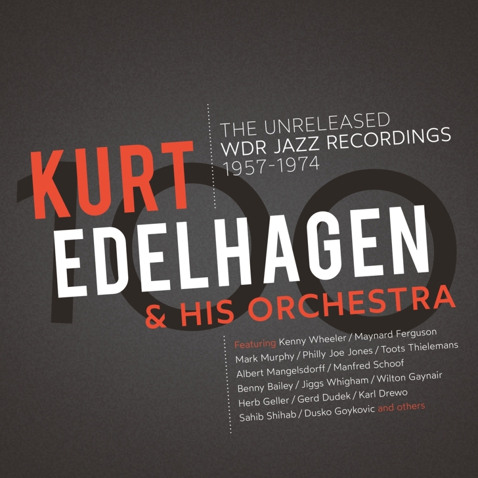 Kurt Edelhagen & His Orchestra - 100 - The Unreleased Wdr Jazz Recordings 3 LPs