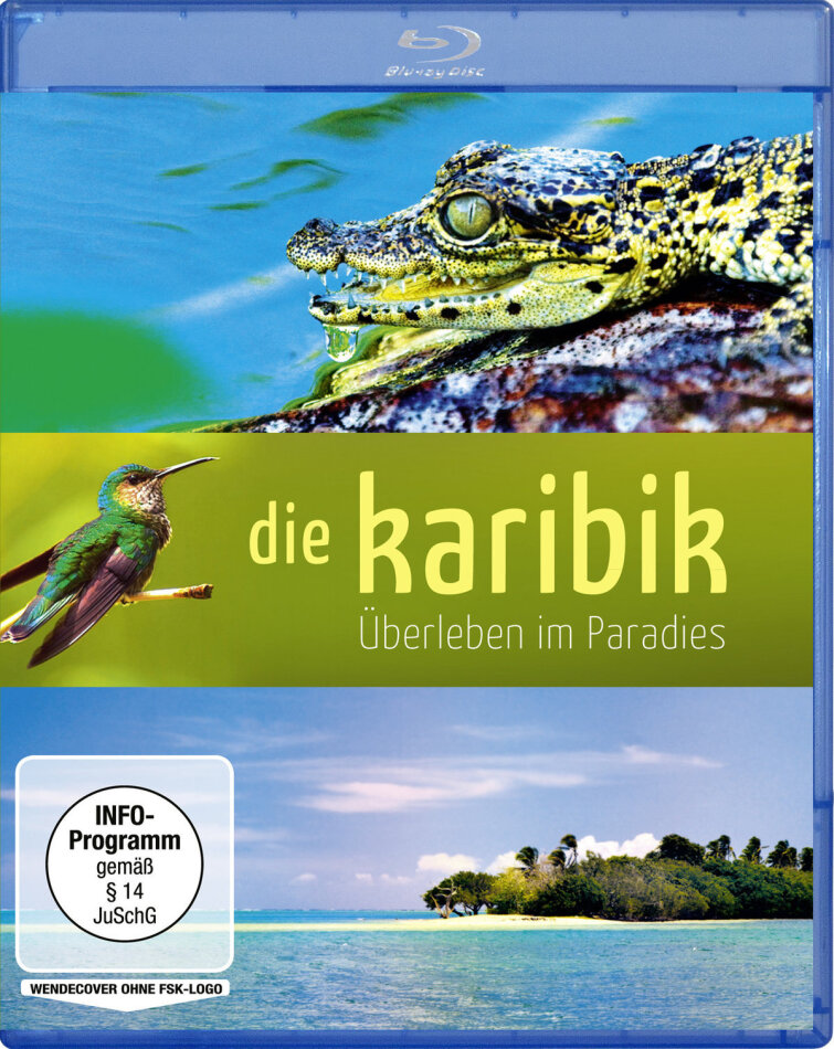 Die Karibik - Überleben im Paradies