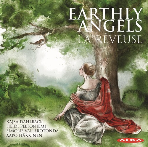 Kajsa Dahlback, Heidi Peltoniemi, Simone Vallerotonda & Aapo Häkkinen - Earthly Angels - La Rêveuse