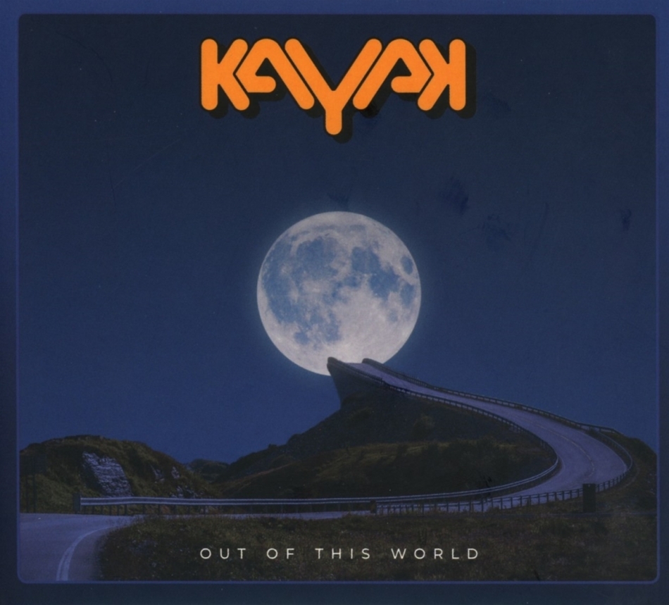 Kayak - Out Of This World