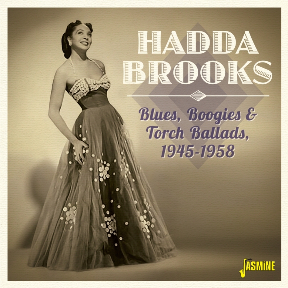 Hadda Brooks - Hadda Brooks: Blues Boogie & Torch Ballads 45-58