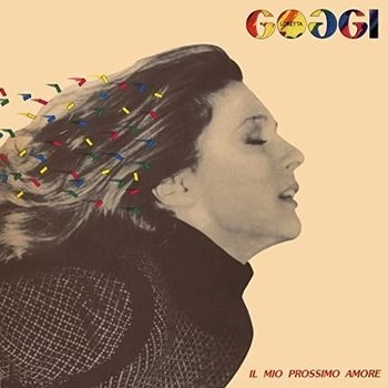 Loretta Goggi - Il Mio Prossimo Amore 2021 Reissue, 40th Anniversary Edition, Remastered