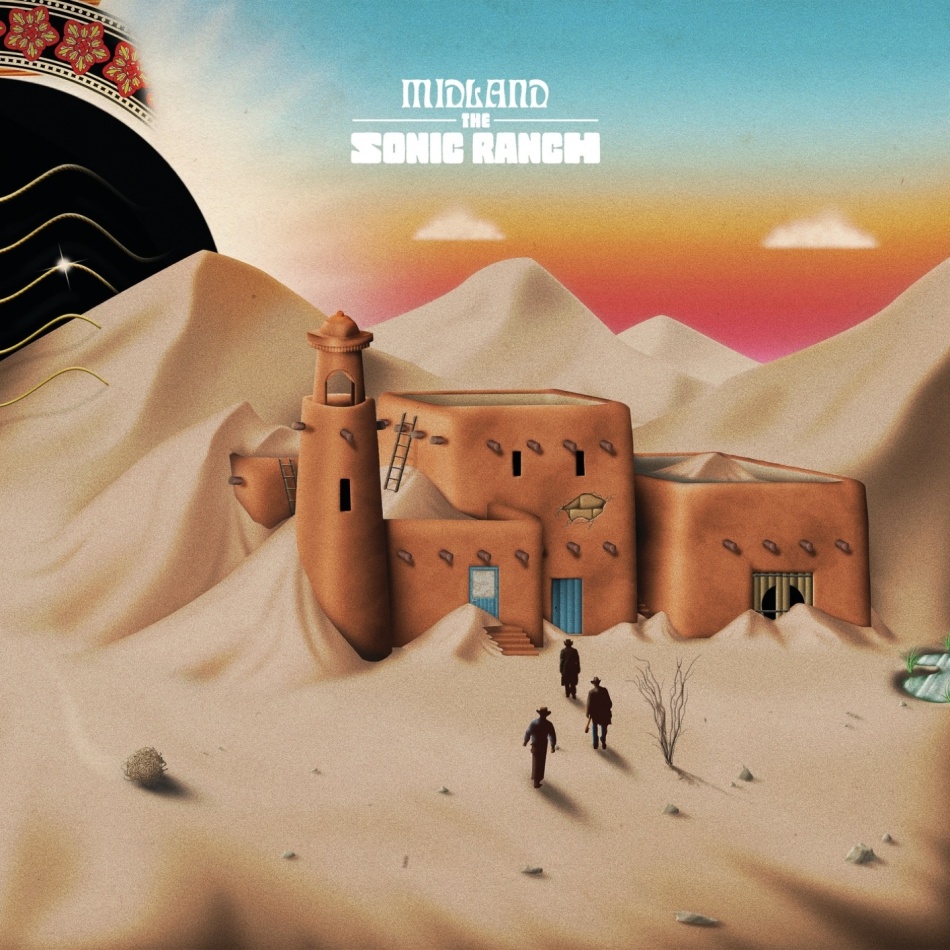 Midland (Country) - The Sonic Ranch