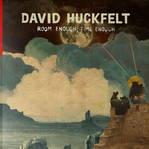 David Huckfelt - Room Enough Time Enough