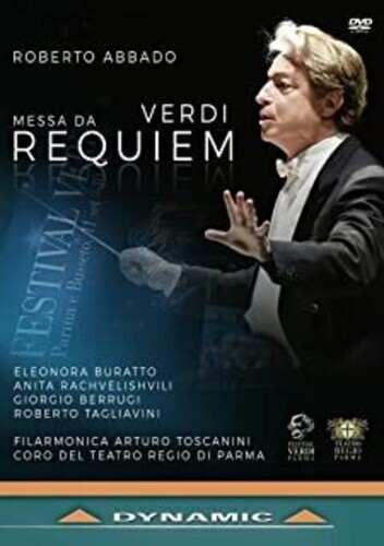 Filarmonica Arturo Toscanini, Roberto Abbado & Eleonora Buratto - Messa Da Requiem