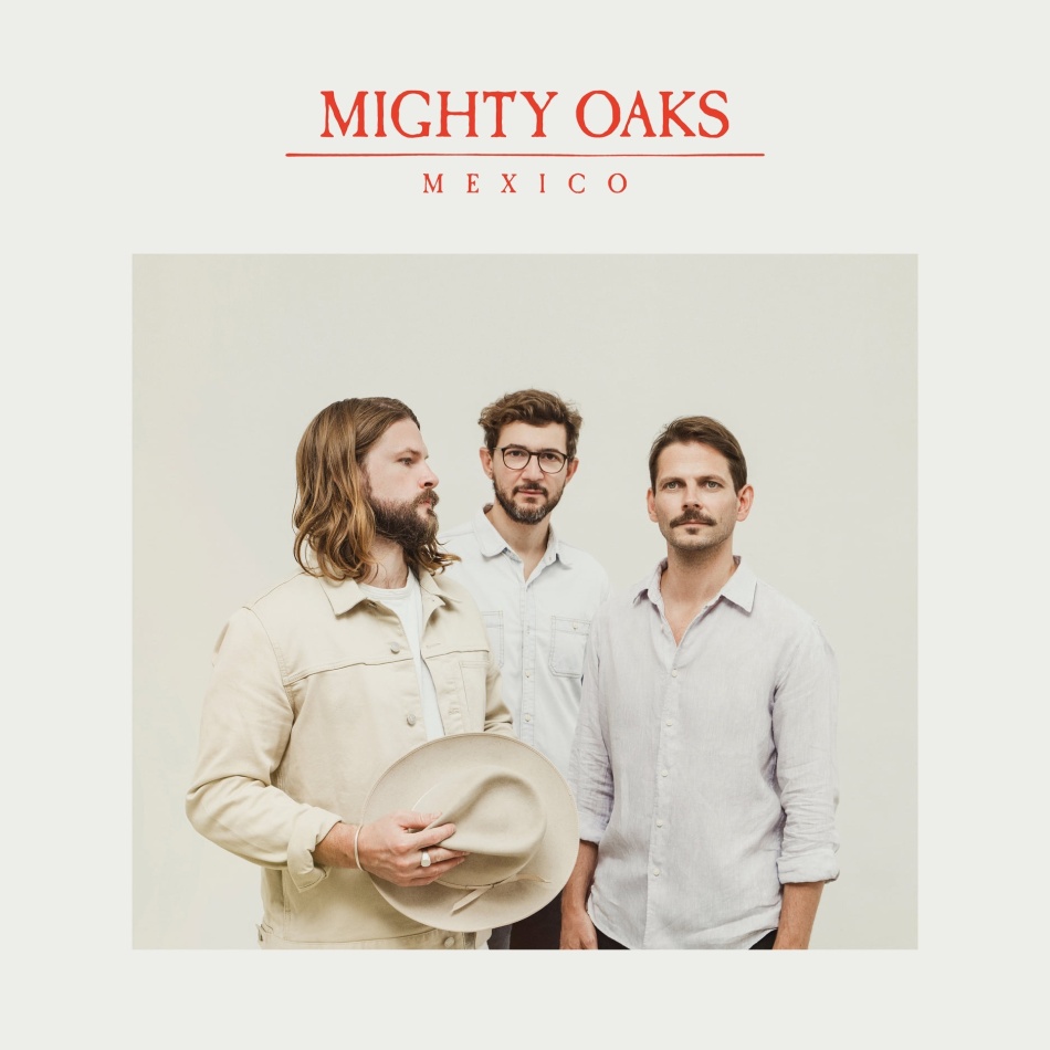 Mighty Oaks - Mexico LP