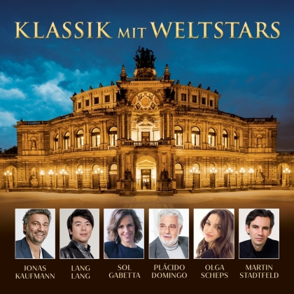 Jonas Kaufmann, Lang Lang, Sol Gabetta, Martin Stadtfeld, Bell, &hellip; - Klassik mit Weltstars