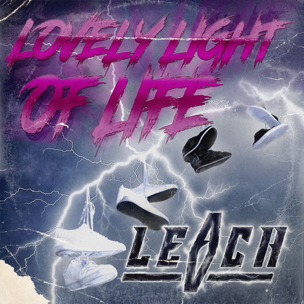 Leach - Lovely Light Of Life