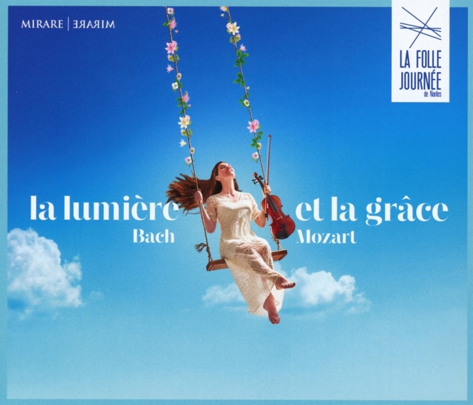 Johann Sebastian Bach (1685-1750) & Wolfgang Amadeus Mozart (1756-1791) - La Lumière Et La Grace - La Folle Journée 2021 2 CDs