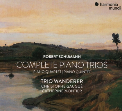 Trio Wanderer, Christophe Gaugu&eacute;, Catherine Montier & Robert Schumann (1810-1856) - Complete Piano Trios / Piano Quartet / Piano Quintet (3 CDs)