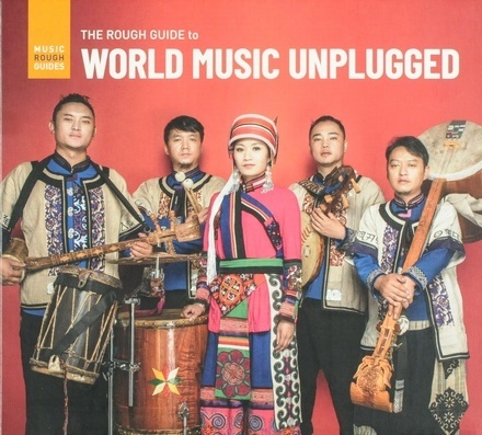 Rough Guide To World Music Unplugged