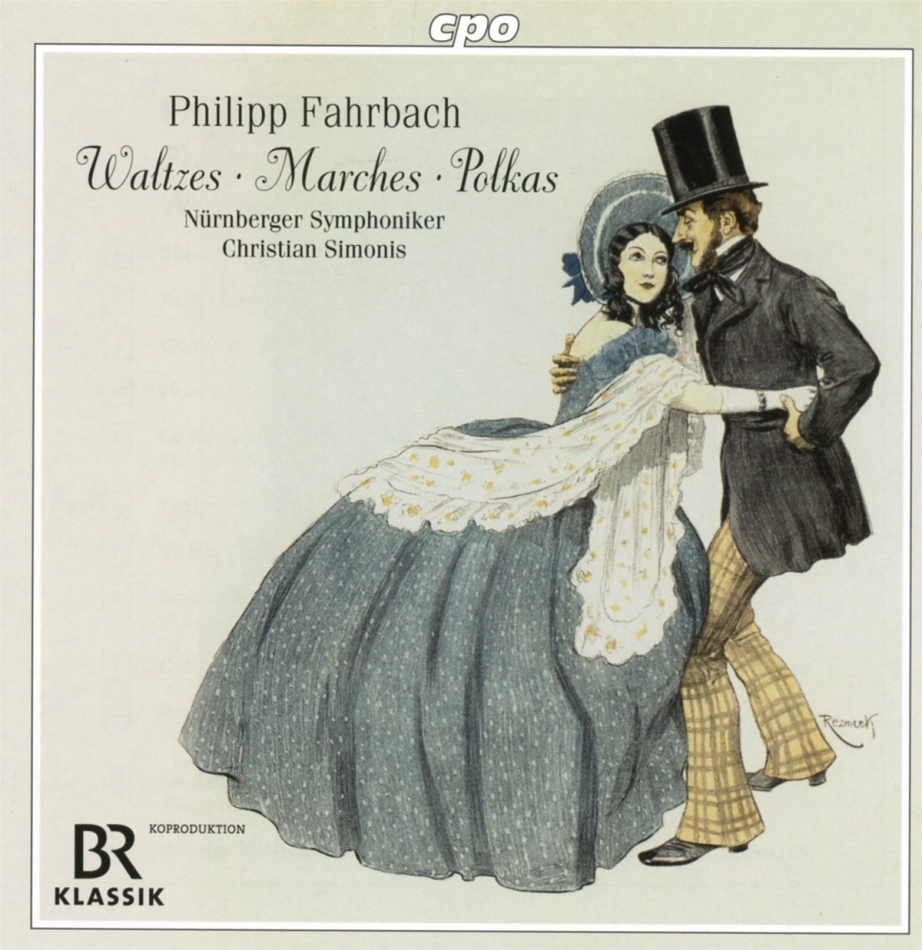 Philipp Fahrbach Junior, Philipp Fahrbach Senior, Christian Simonis & Nürnberger Symphoniker - Waltzes - Marches - Polkas