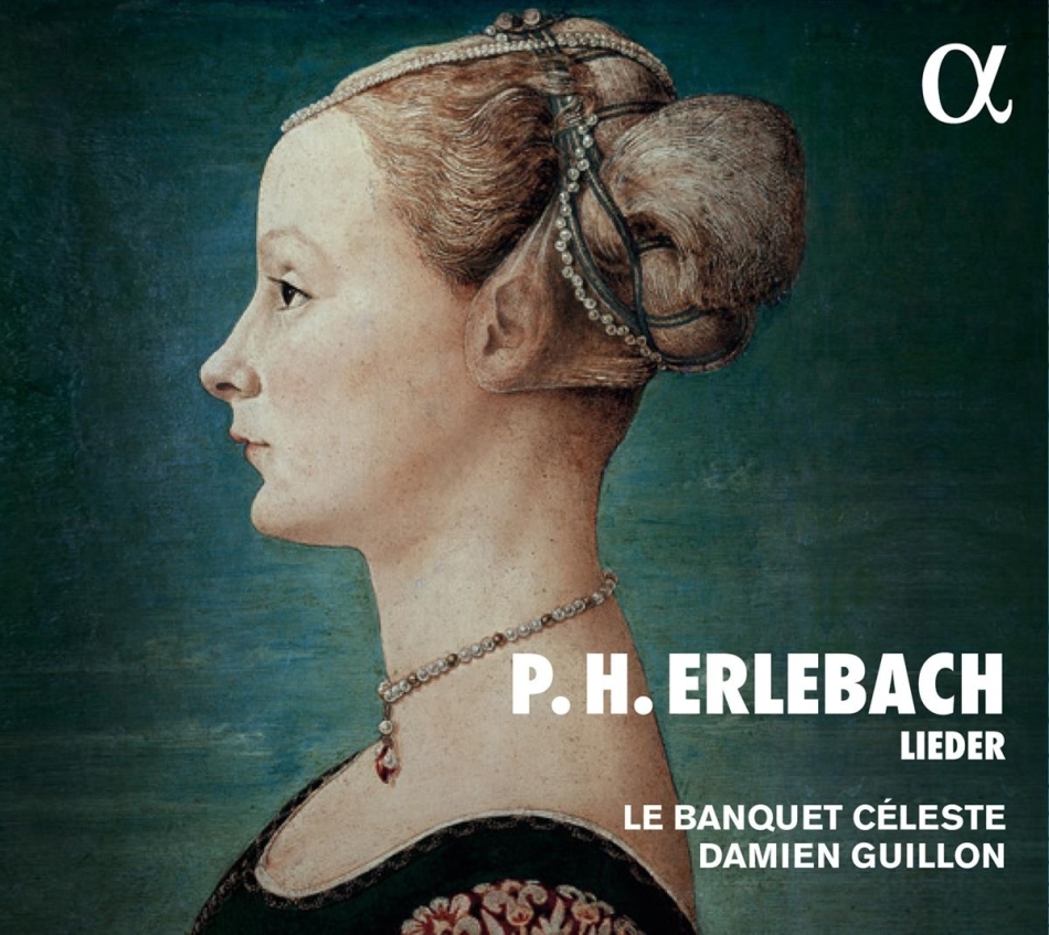 Banquet Celeste, Philipp Heinrich Erlebach (1657-1714) & Damien Guillion - Lieder