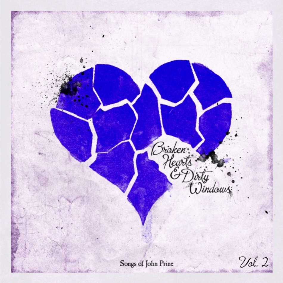 Broken Hearts & Dirty Windows: Songs Of John Prine, Vol. 2 LP